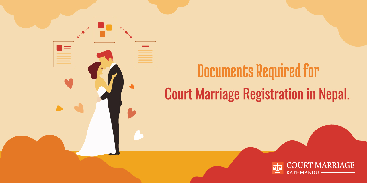 Erforderliche Dokumente für die Registrierung der Eheschließung vor Gericht in Nepal
